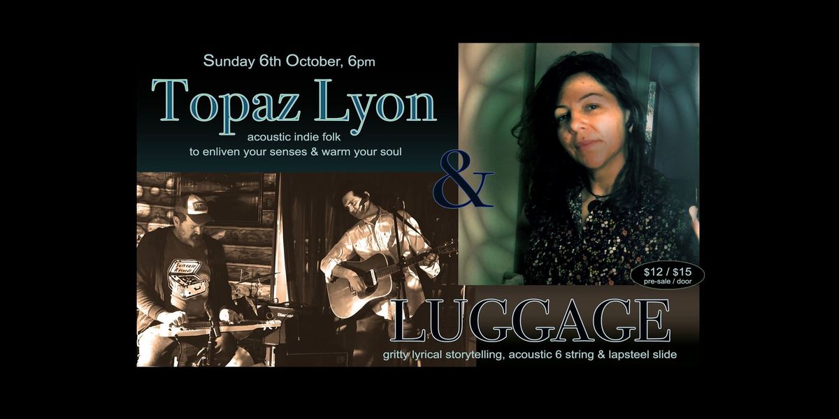 Brissy Sunday Session - TOPAZ LYON & LUGGAGE