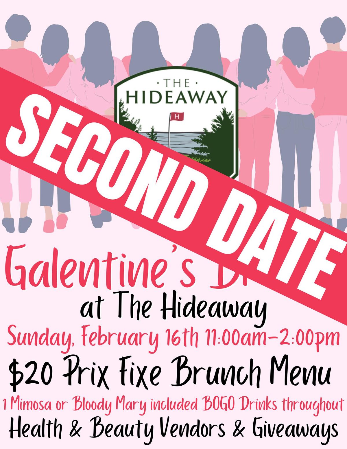 SECOND DATE ADDED 2\/16 - Join us for Galentine's Brunch at the HIdeaway