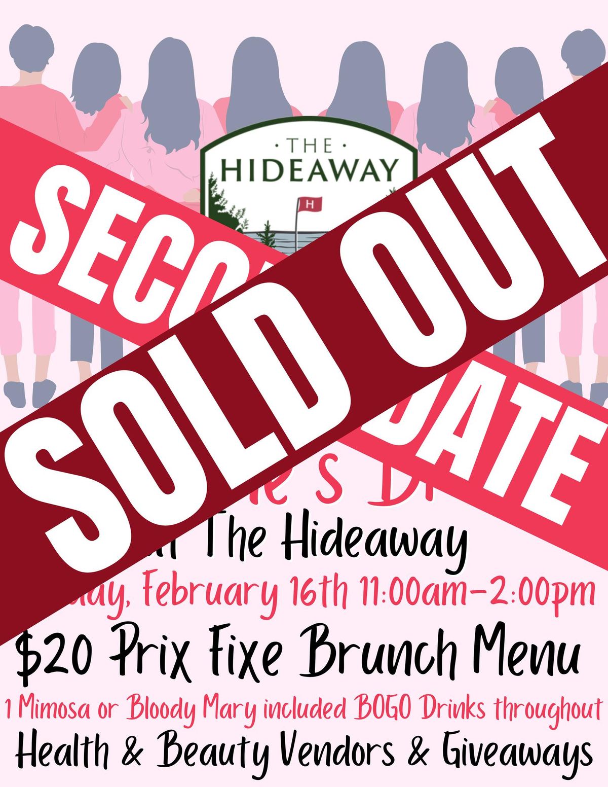 SOLD OUT - SECOND DATE ADDED 2\/16 - Join us for Galentine's Brunch at the HIdeaway