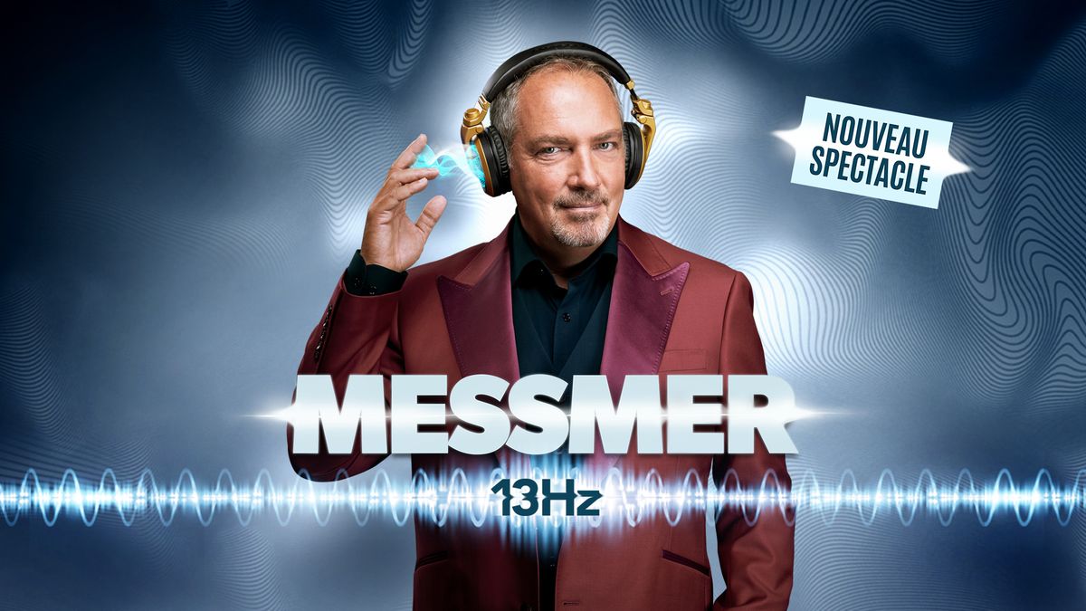 Messmer en spectacle \u2022 14 mars 2025 \u2022  Le Libert\u00e9, Rennes