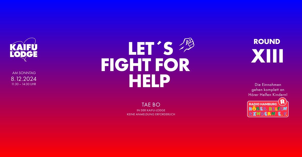 Let's Fight for Help - Round XIII - So 08.12.