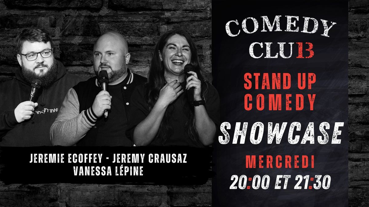 Comedy Club 13 Showcase - 9 Avril