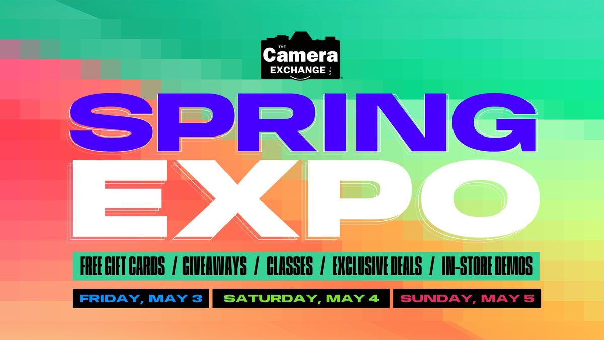 The Camera Exchange Spring Expo - San Antonio