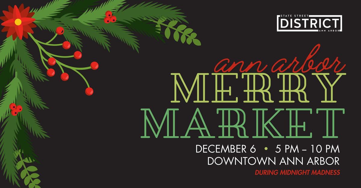 Merry Market in Downtown Ann Arbor 