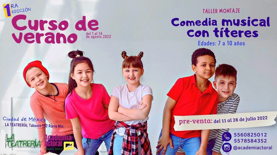 Comedia musical con títeres: Curso de verano 2022, La Teatrería Teatro ...
