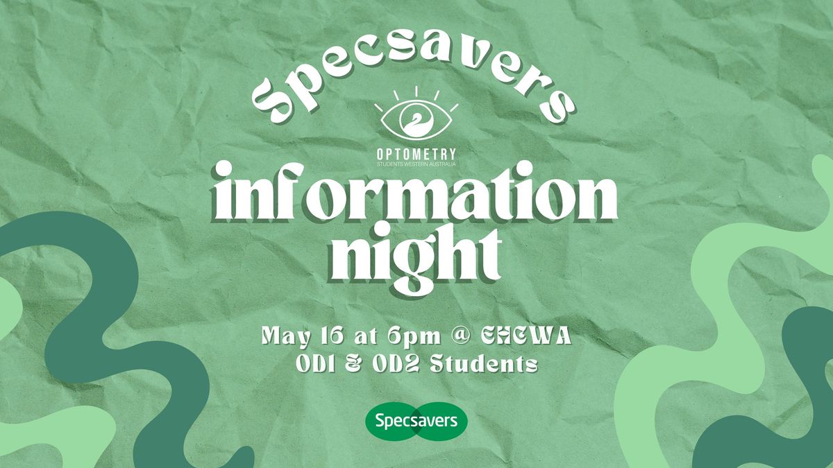 Specsavers OD1 & OD2 Information Evening 