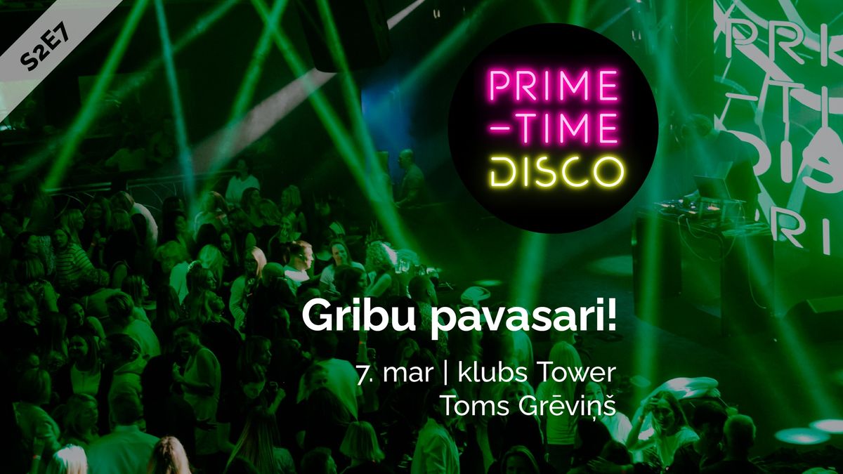 Prime-Time DISCO S2E7