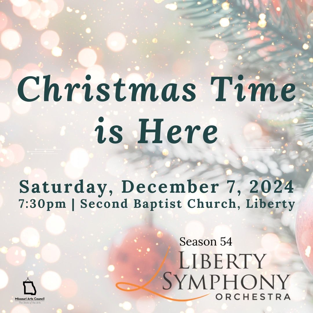  Liberty Symphony Orchestra presents Christmas Time Is Here