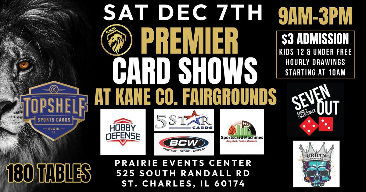 Premier Card Shows - Kane County Fairgrounds