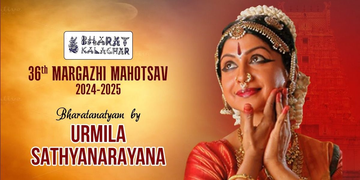 URMILA SATHYANARAYANA - BHARATHANATYAM