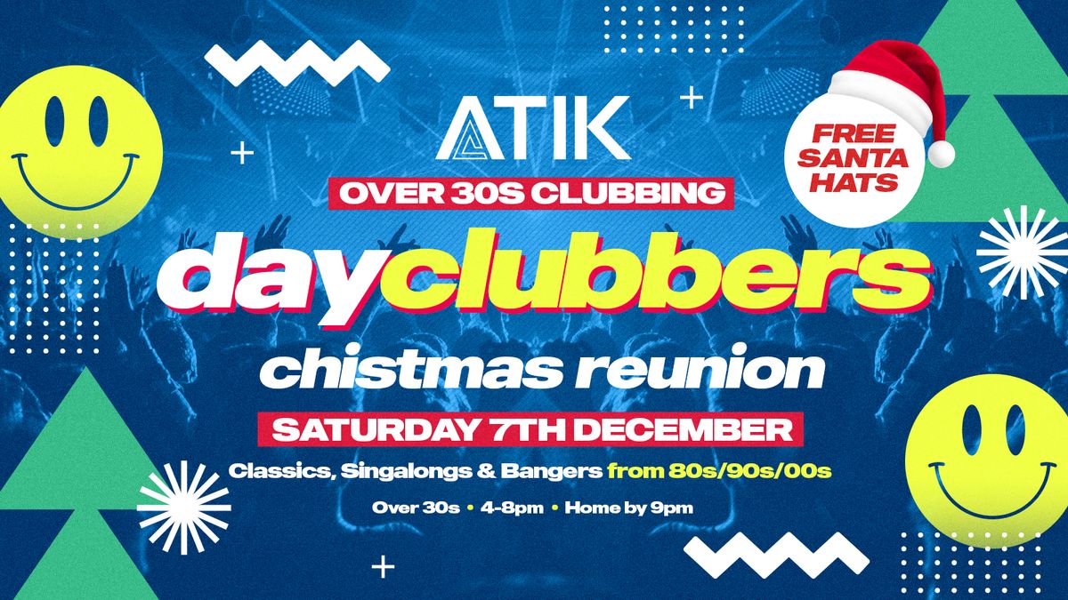 HULL | DayClubbers - THE BIG CHRISTMAS REUNION! 