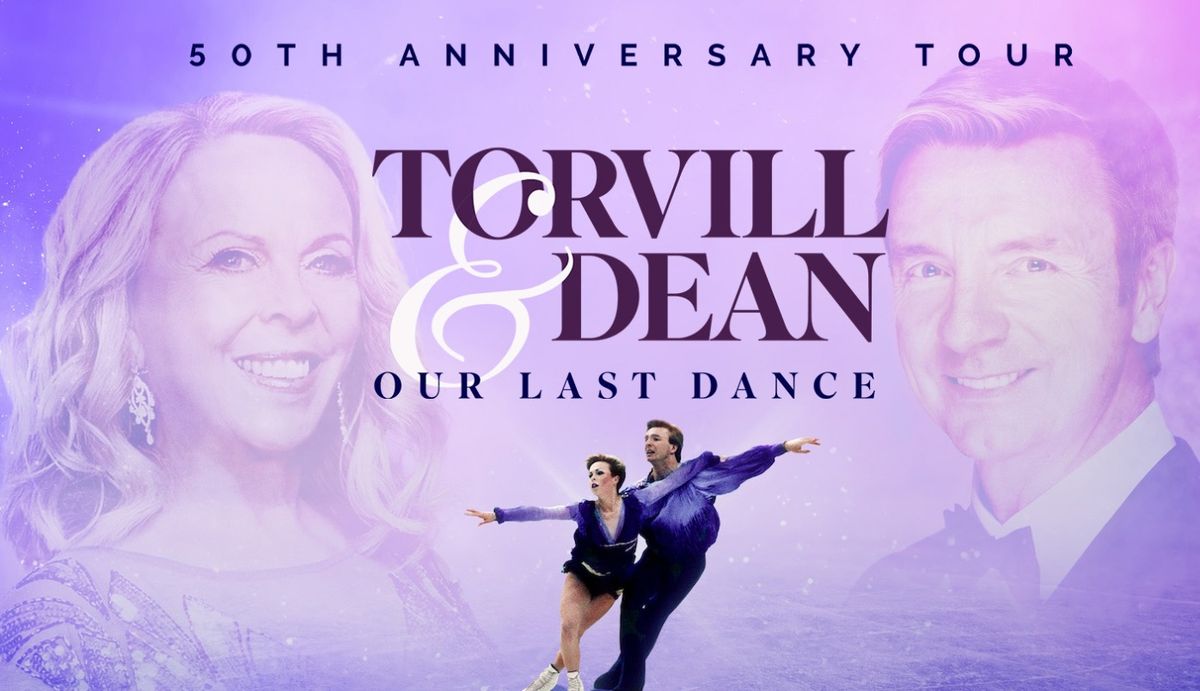 Torvill & Dean - Our Last Dance Tour