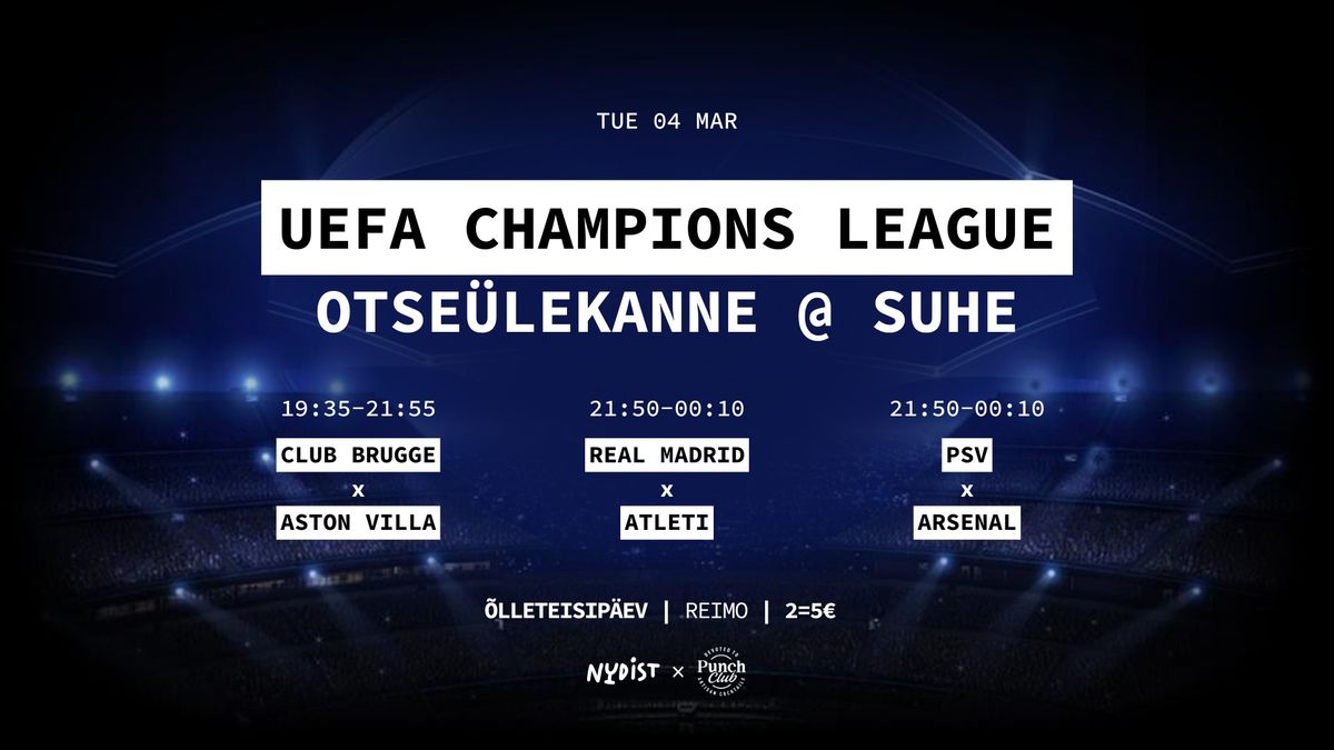 UEFA Champions League otse\u00fclekanne @ SUHE