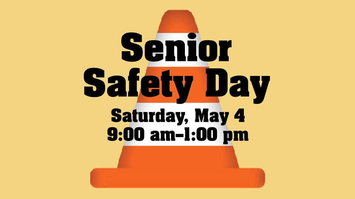 Senior Safety Day