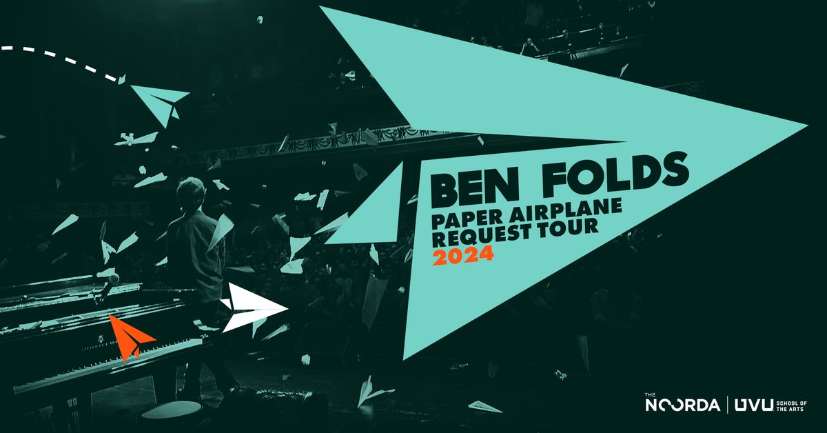 BEN FOLDS THE PAPER AIRPLANE REQUEST TOUR