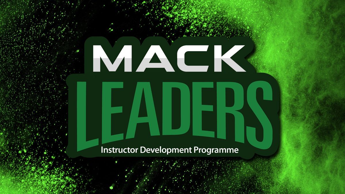 MACK Leaders Course 2025 - Session 1