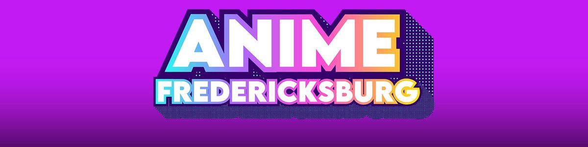 ANIME FREDERICKSBURG NOV 16, 2024