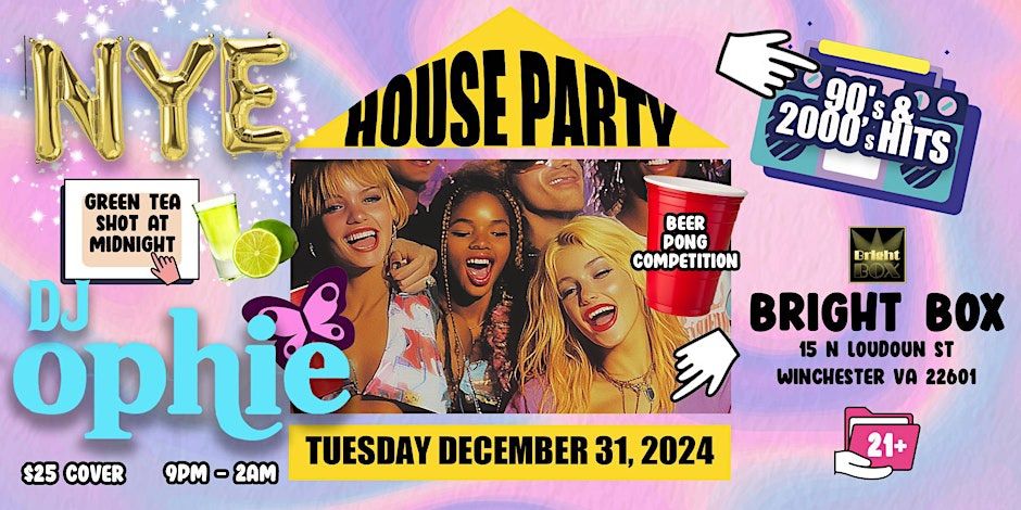 Bright Box NYE 90\u2019s\/2000\u2019s House Party  