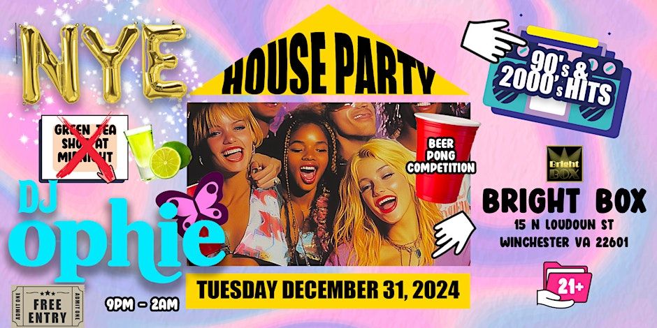 Bright Box NYE 90\u2019s\/2000\u2019s House Party  