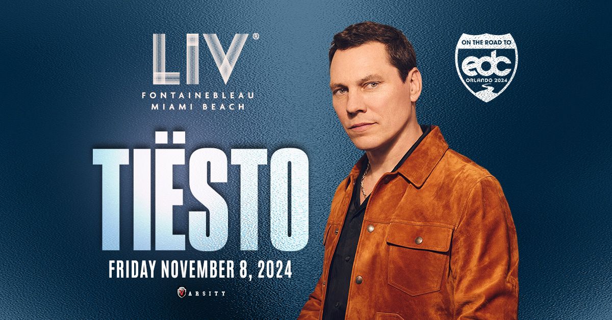 Tiesto LIV - Fri. November 8th