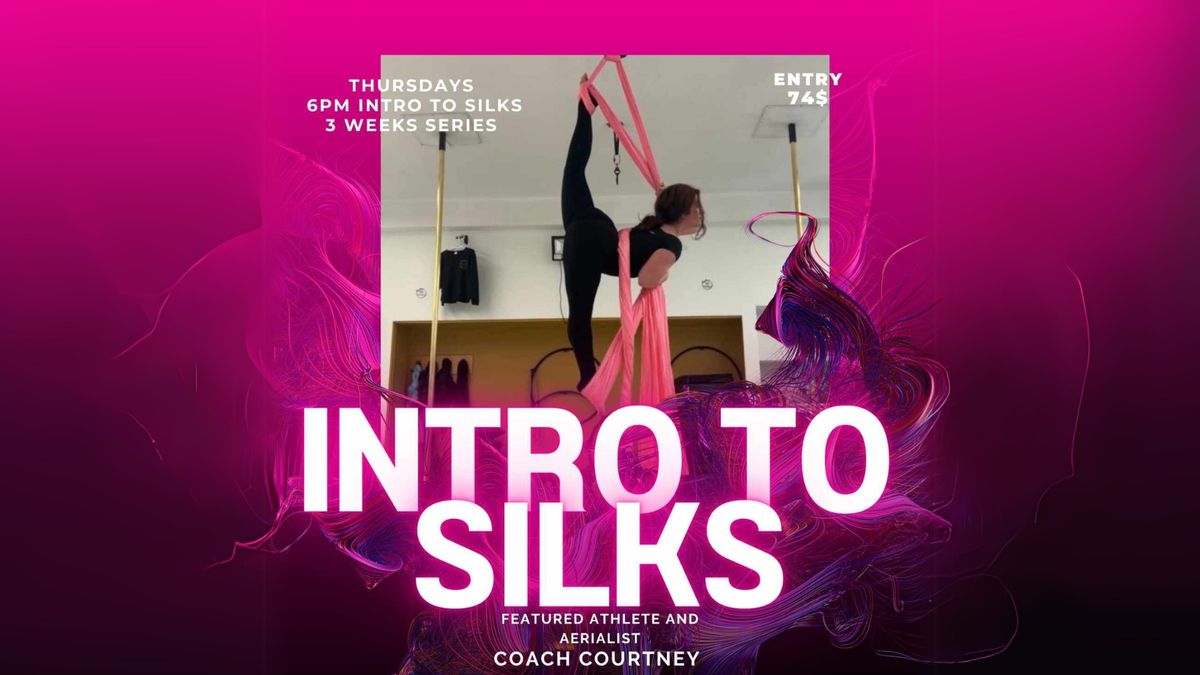 Intro to Silks