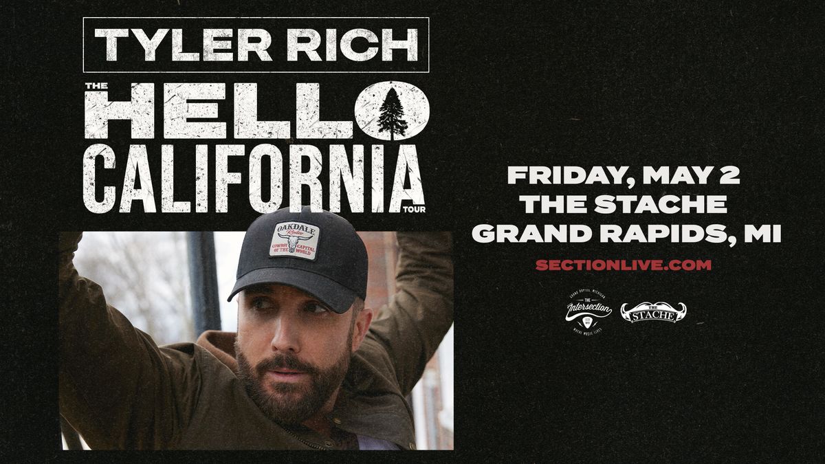 Tyler Rich - The Hello California Tour at The Stache - Grand Rapids, MI