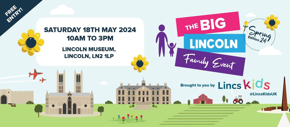 BIG Lincoln Family Event - Spring 2024 edition!