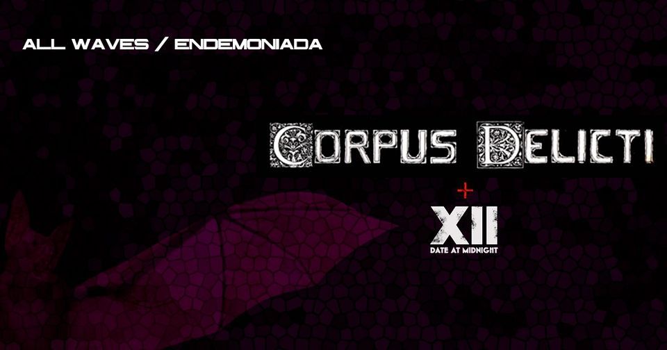 SOLD OUT - CORPUS DELICTI + DATE AT MIDNIGHT-MADRID-2023