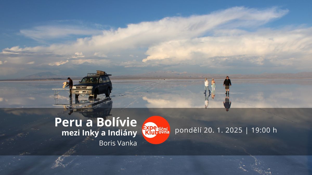 Peru a Bol\u00edvie: mezi Inky a Indi\u00e1ny