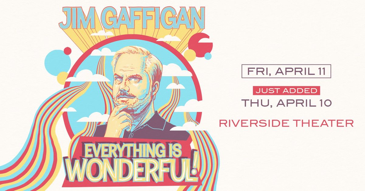 2ND SHOW ADDED! Jim Gaffigan: Everything is Wonderful! at Riverside Theater