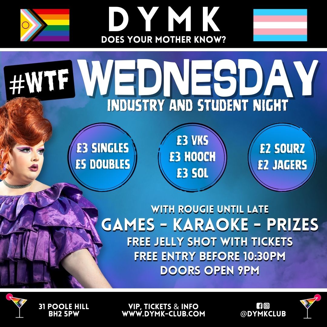 #WTF WEDNESDAY - DYMK Nightclub - Student &amp; Industry Night!