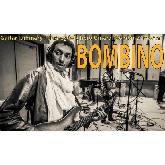 BOMBINO-Guitar luminary + Tuareg folk hero Omara \u201cBombino\u201d Moctar  w\/ Tom Batchelor Band