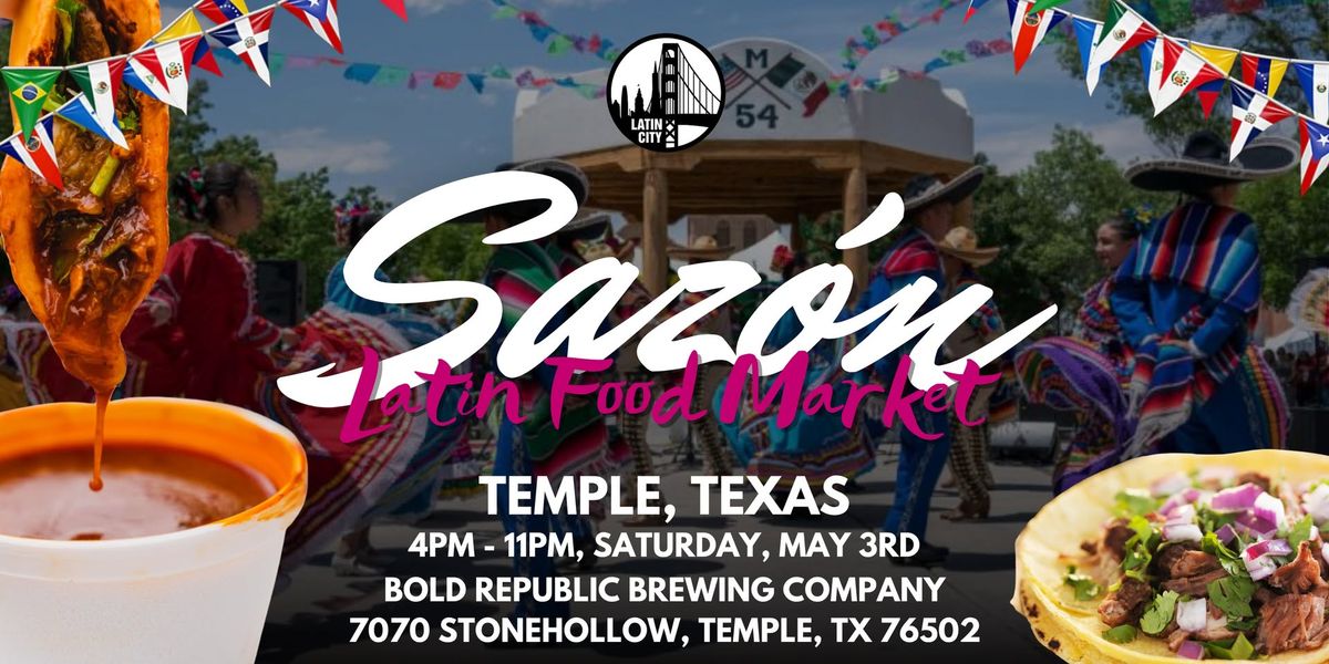 Sazon Latin Food Market in Temple: Cinco de Mayo - Family Friendly