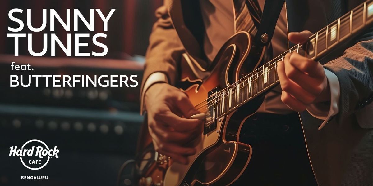 Sunny Tunes Ft. Butterfingers