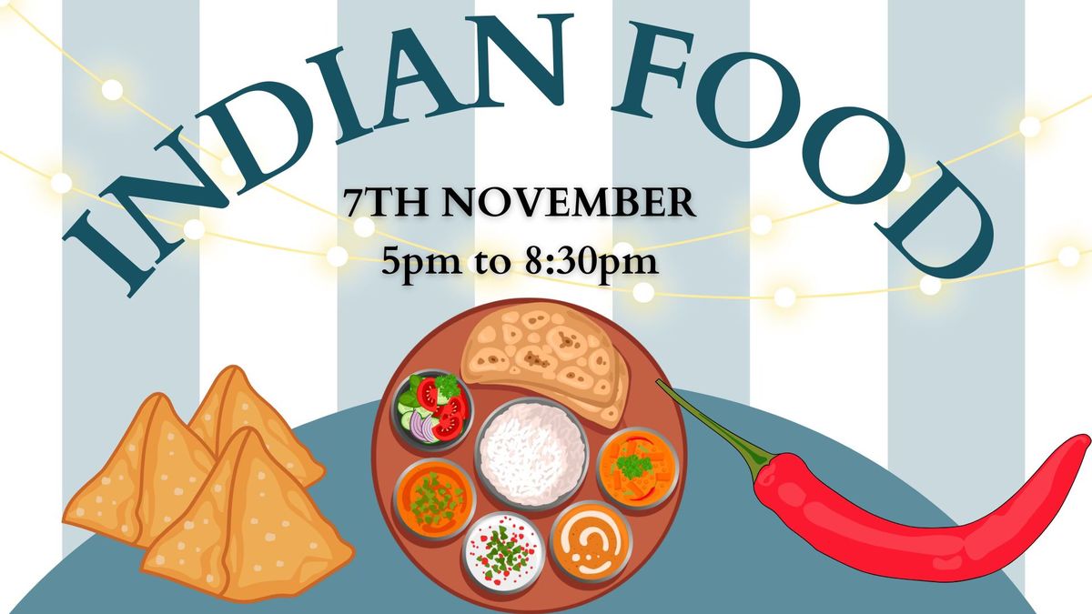 Food Theme Night - Indian Food!