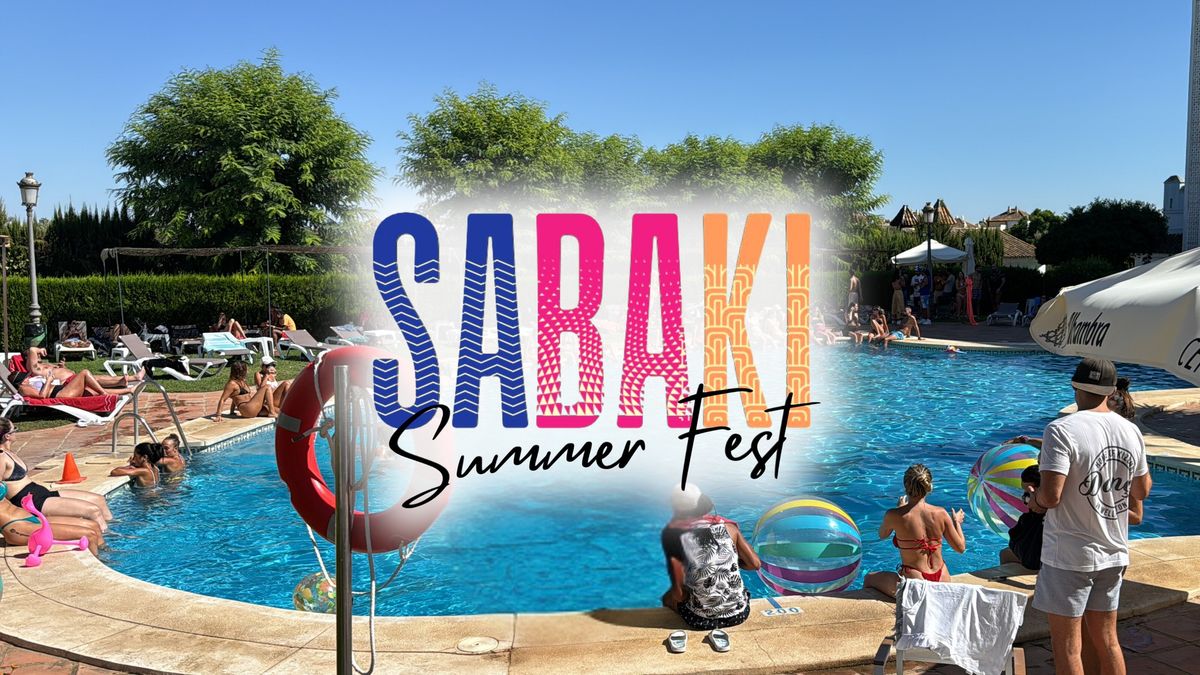 SABAKI SUMMER FEST [Official Event]\ud83c\udf79\ud83c\udfdd\ufe0f\ud83d\udca6