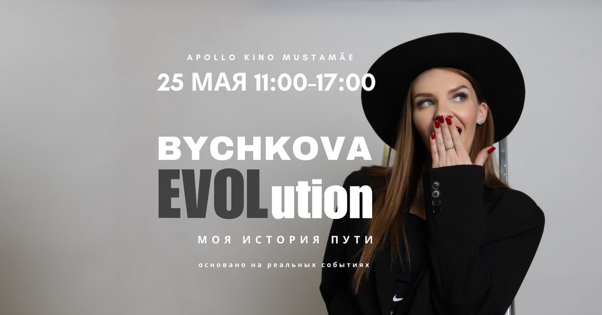 BYCHKOVA EVOLution