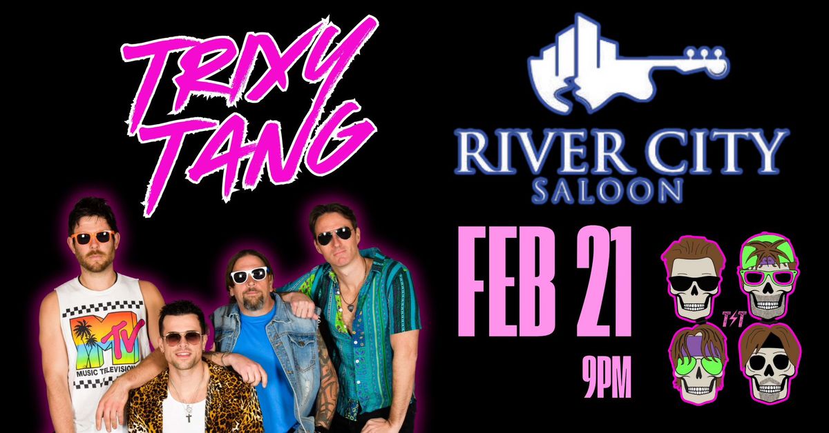 TRIXY TANG at River City Saloon - Grand Rapids!