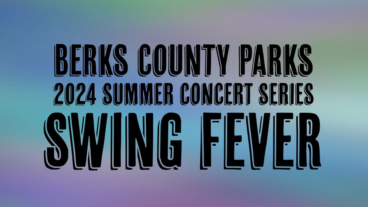 Summer Concert: SWING FEVER