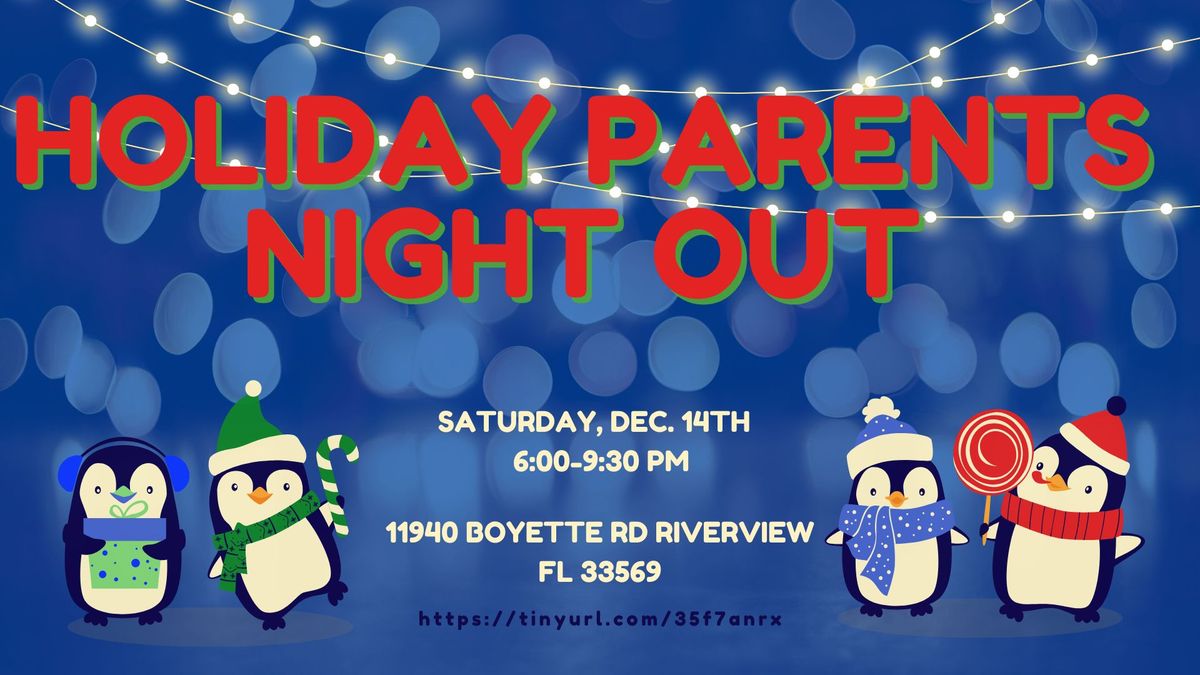 Holiday Parent's Night Out