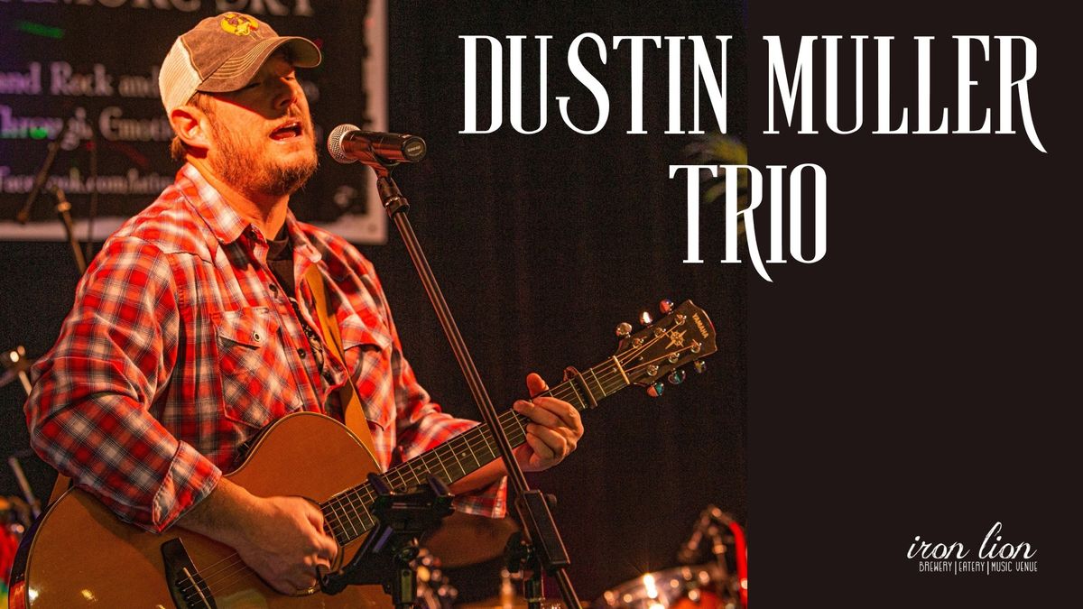 Live Music- Dustin Muller Trio