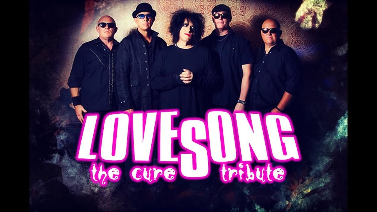 LoveSong - A Tribute to The Cure