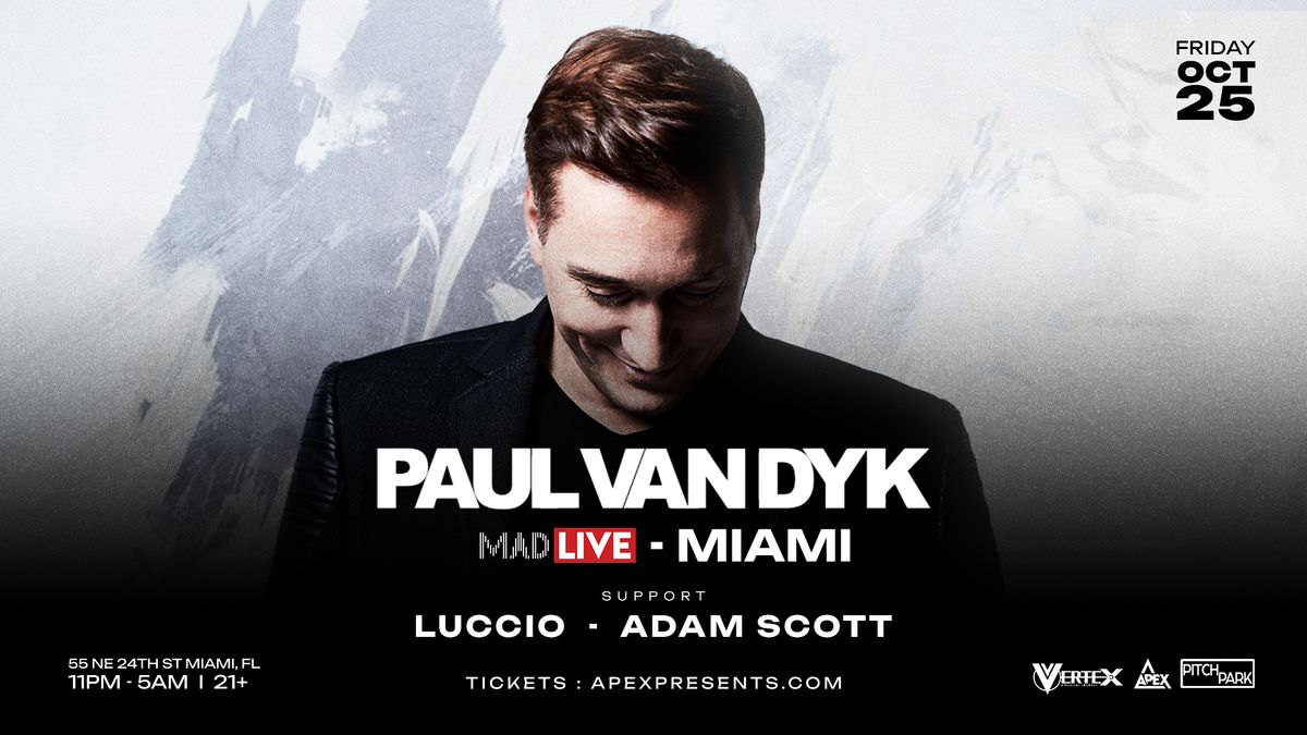 Paul Van Dyk @ MAD LIVE - MIAMI