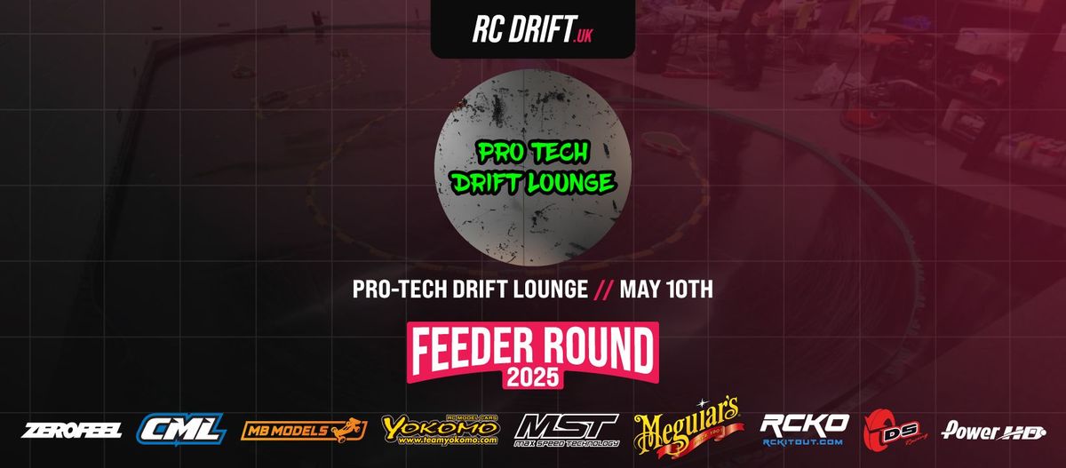 Pro Tech Drift Lounge | RC Drift.UK 2025 Feeder\/Qualifier Event