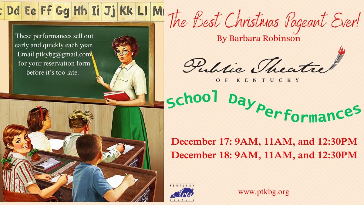 PTK: Best Christmas Pageant School Days