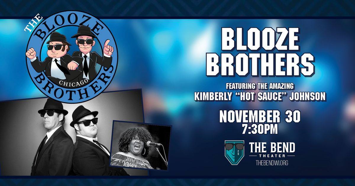 The Blooze Brothers Live at The Bend Theater