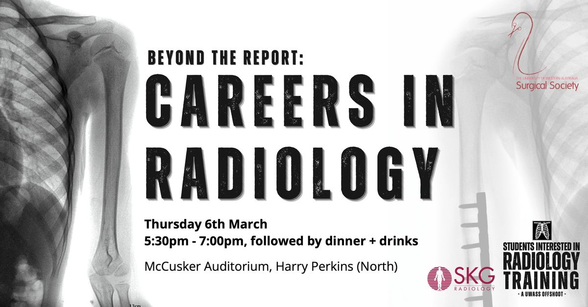 Beyond the Report: Careers in Radiology