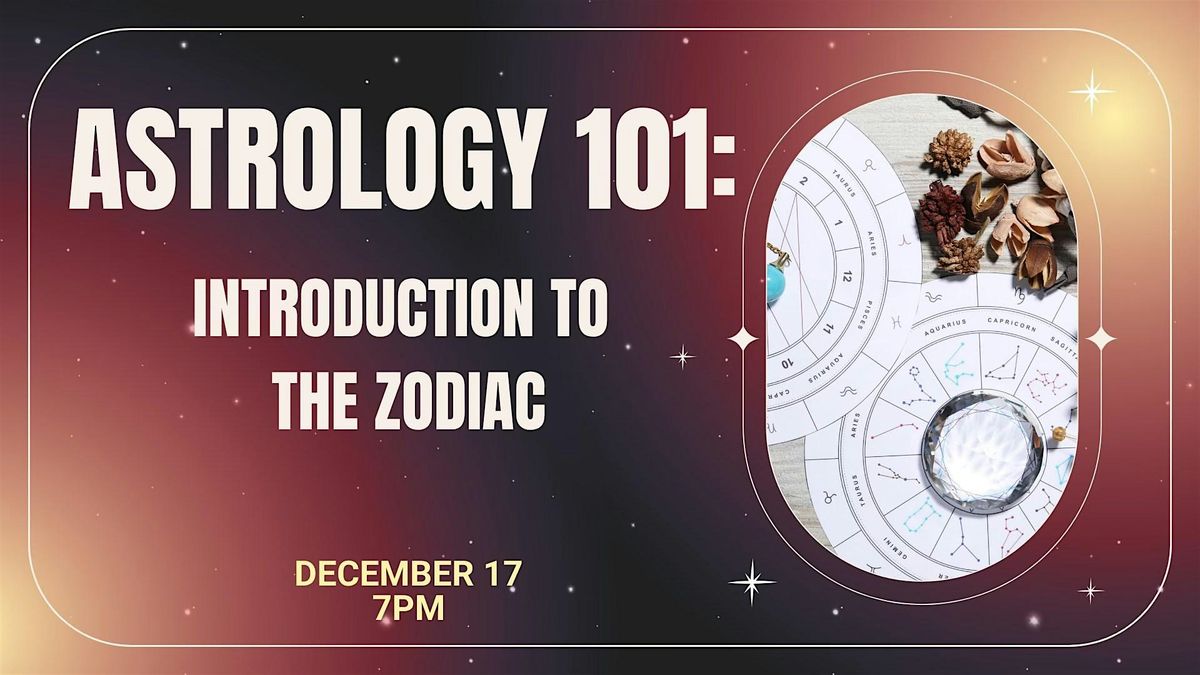 Astrology 101 Workshop - IN PERSON