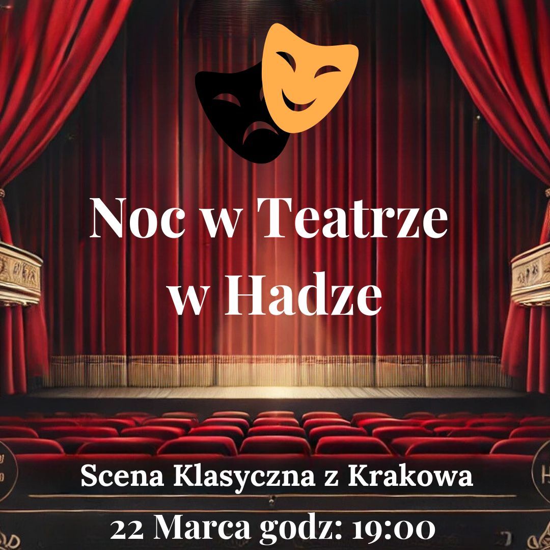 Noc w teatrze - wyj\u0105tkowe wydarzenie z Krakowsk\u0105 Scen\u0105 Klasyczn\u0105