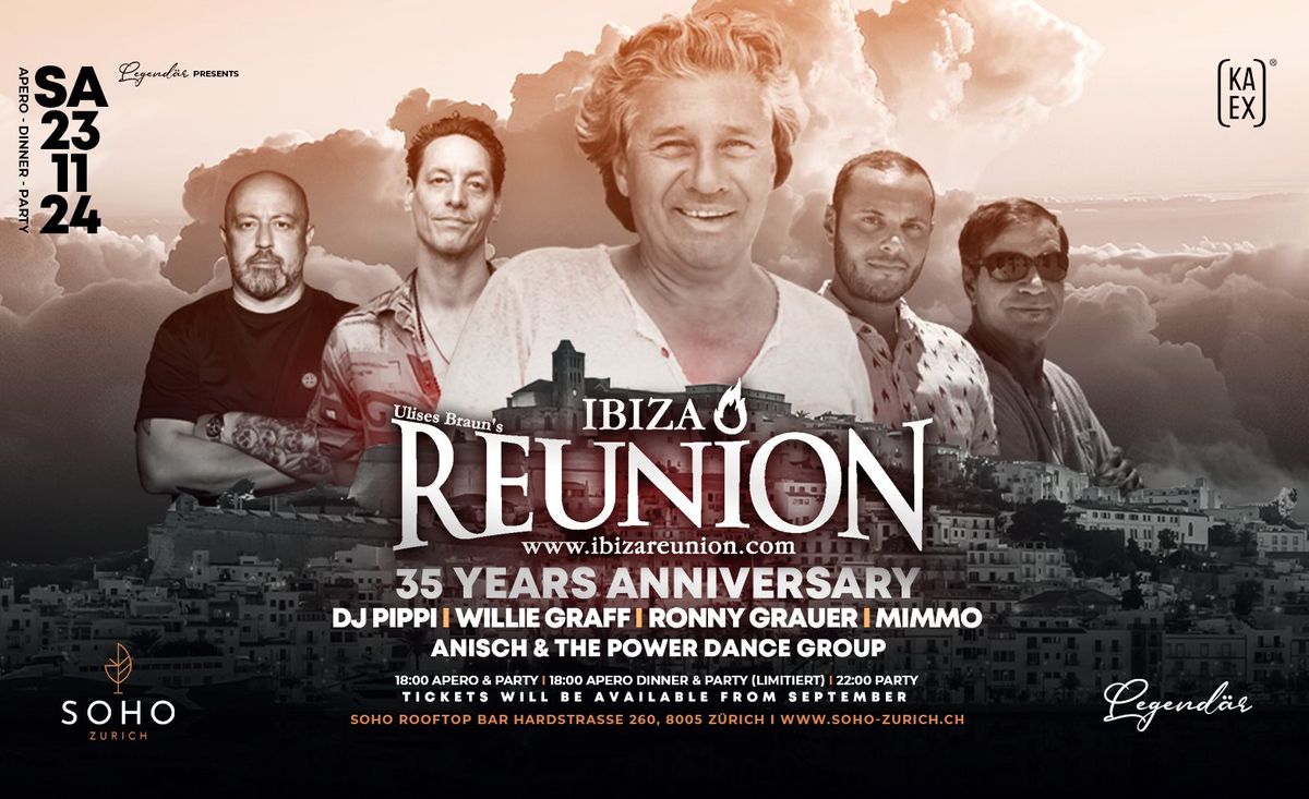 IBIZA REUNION - THE ANNIVERSARY DINNER PARTY